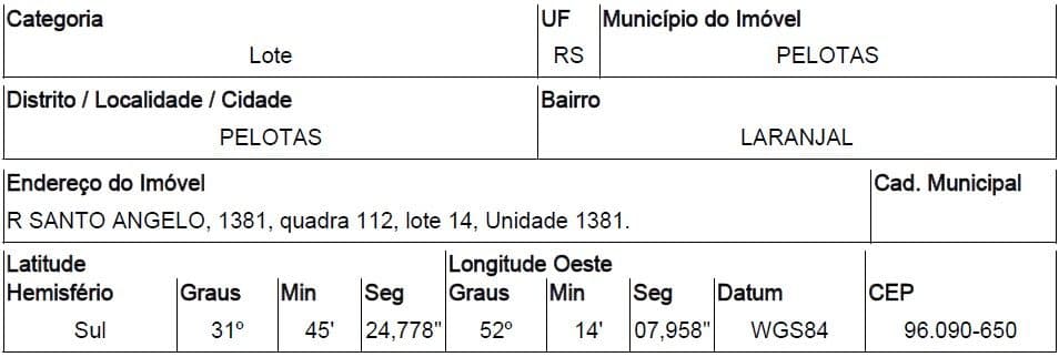 RUA SANTO ANGELO, N. 1381, QD 112, LT 14, PELOTAS